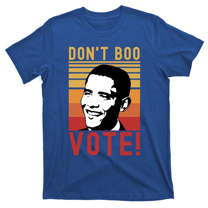 DonT Boo Vote Democratic Obama Speech Gift T-Shirt