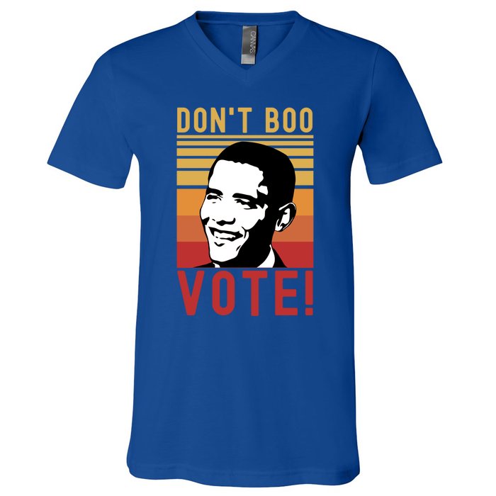 DonT Boo Vote Democratic Obama Speech Gift V-Neck T-Shirt