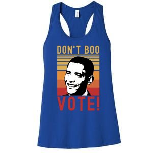 DonT Boo Vote Democratic Obama Speech Gift Women's Racerback Tank