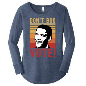 DonT Boo Vote Democratic Obama Speech Gift Women's Perfect Tri Tunic Long Sleeve Shirt