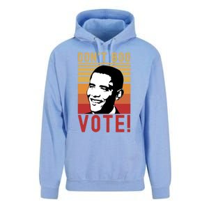 DonT Boo Vote Democratic Obama Speech Gift Unisex Surf Hoodie