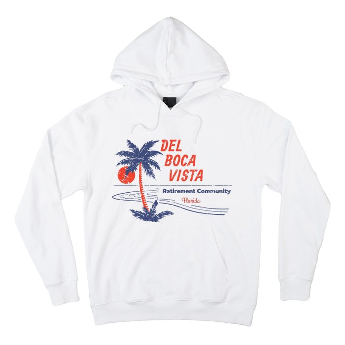 Del Boca Vista Hoodie