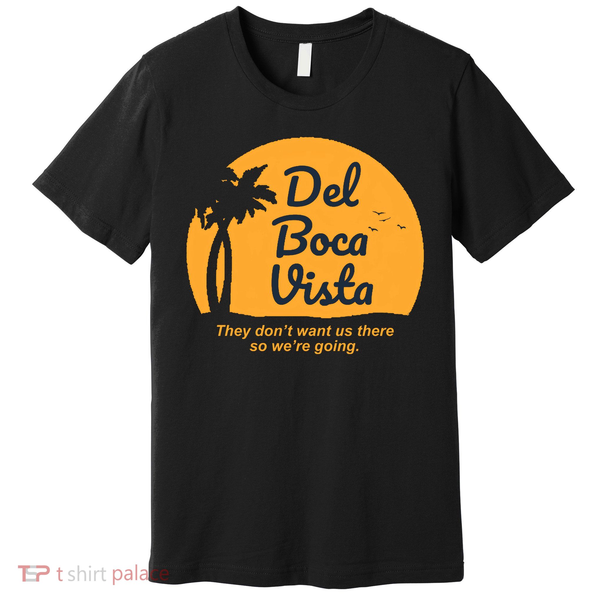 Del Boca Vista Florida We're Going Premium Premium T-Shirt
