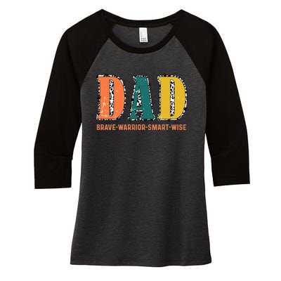 Dad Brave Warrior Smart Wise Women's Tri-Blend 3/4-Sleeve Raglan Shirt