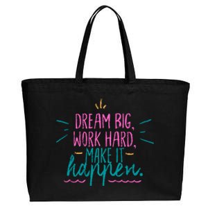 Dream Big Work Hard Make It Happen Quote Cotton Canvas Jumbo Tote