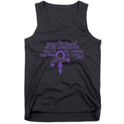 Dearly Beloved We Are Gathered Here Today To Get Through Tank Top