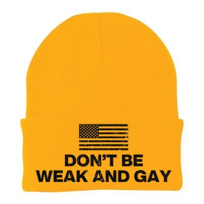 DonT Be Weak And Gay Bold Statement Knit Cap Winter Beanie