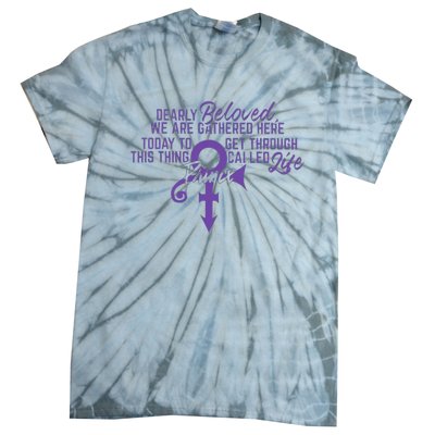 Dearly Beloved We Are Gathered Here Today To Get Through Tie-Dye T-Shirt