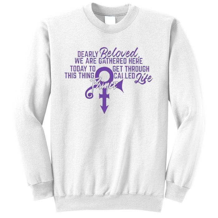 Dearly Beloved We Are Gathered Here Today To Get Through Sweatshirt