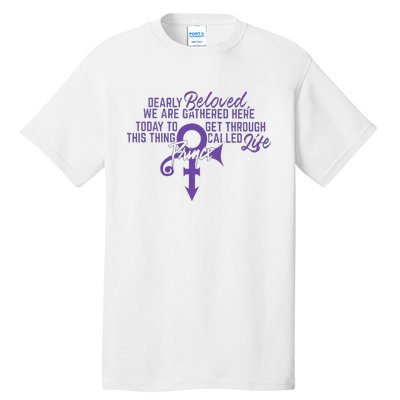 Dearly Beloved We Are Gathered Here Today To Get Through Tall T-Shirt