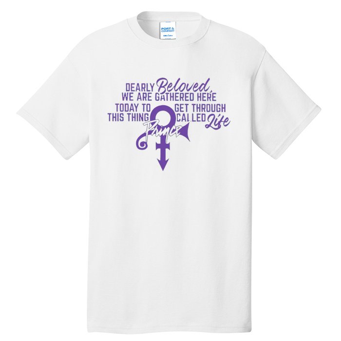 Dearly Beloved We Are Gathered Here Today To Get Through Tall T-Shirt