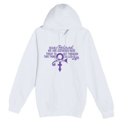 Dearly Beloved We Are Gathered Here Today To Get Through Premium Pullover Hoodie