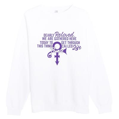 Dearly Beloved We Are Gathered Here Today To Get Through Premium Crewneck Sweatshirt