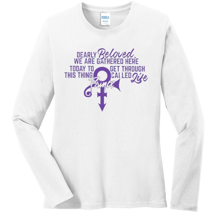 Dearly Beloved We Are Gathered Here Today To Get Through Ladies Long Sleeve Shirt