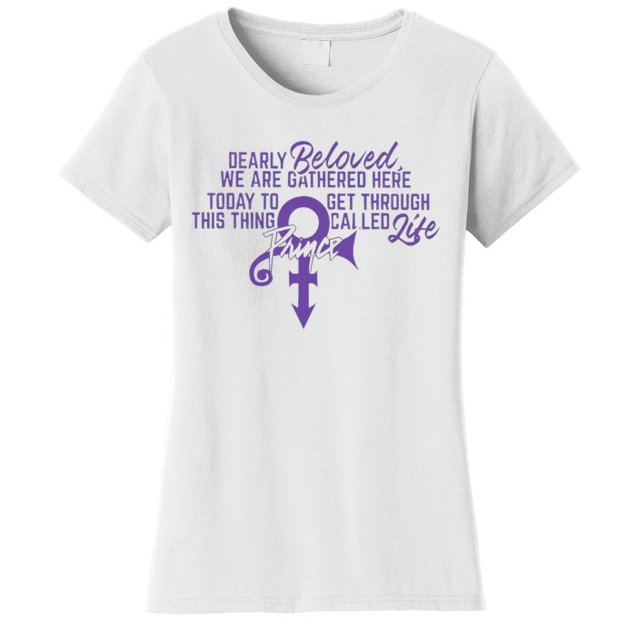 Dearly Beloved We Are Gathered Here Today To Get Through Women's T-Shirt