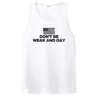 DonT Be Weak And Gay PosiCharge Competitor Tank