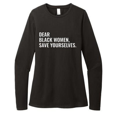 Dear Black Women Save Yourselves Motivation Quotes Womens CVC Long Sleeve Shirt