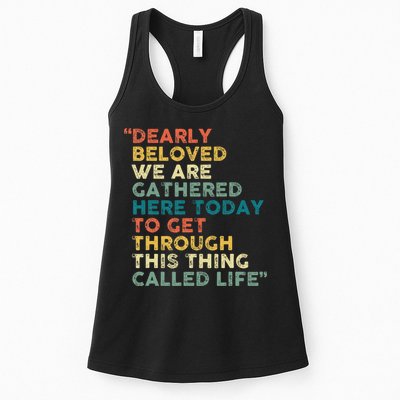 Dearly Beloved We Are Gathered Here Today To Get Through Womens Tank Top
