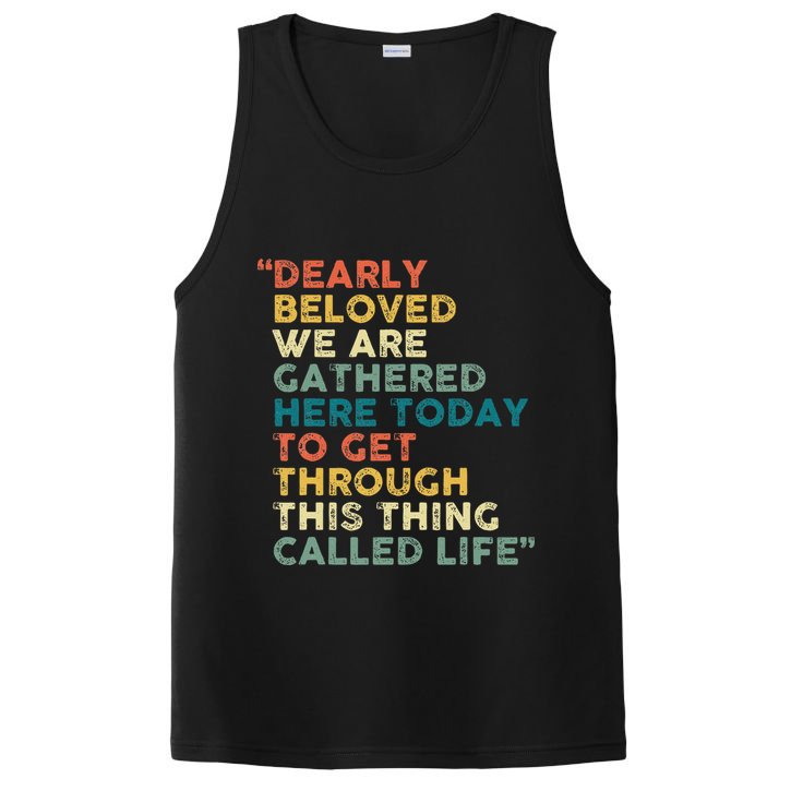 Dearly Beloved We Are Gathered Here Today To Get Through PosiCharge Competitor Tank