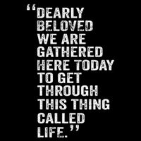 Dearly Beloved We Are Gathered Here Today To Get Through Pom Pom 12in Knit Beanie