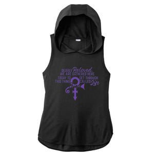 Dearly Beloved We Are Gathered Here Today To Get Through Ladies PosiCharge Tri-Blend Wicking Draft Hoodie Tank