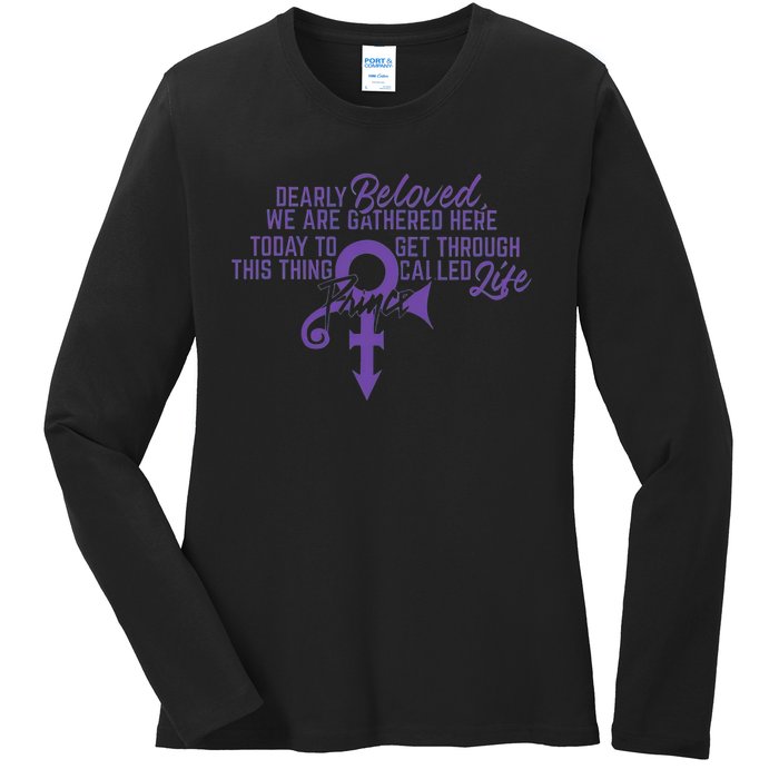 Dearly Beloved We Are Gathered Here Today To Get Through Ladies Long Sleeve Shirt