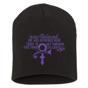 Dearly Beloved We Are Gathered Here Today To Get Through Short Acrylic Beanie