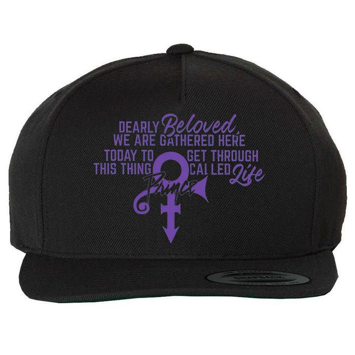 Dearly Beloved We Are Gathered Here Today To Get Through Wool Snapback Cap