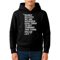 Dearly Beloved We Are Gathered Here Today To Get Through Kids Hoodie