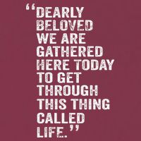 Dearly Beloved We Are Gathered Here Today To Get Through 16oz Travel Tumbler