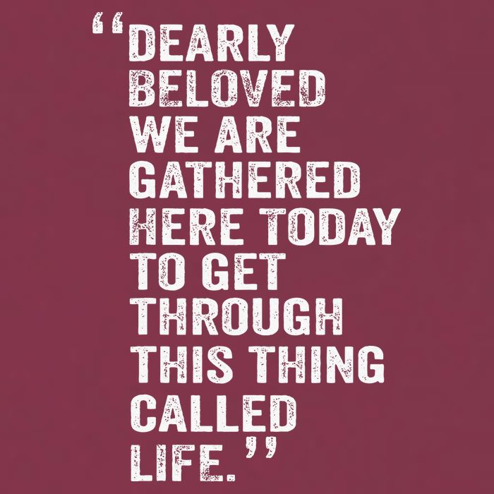Dearly Beloved We Are Gathered Here Today To Get Through 16oz Travel Tumbler