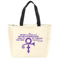 Dearly Beloved We Are Gathered Here Today To Get Through Zip Tote Bag