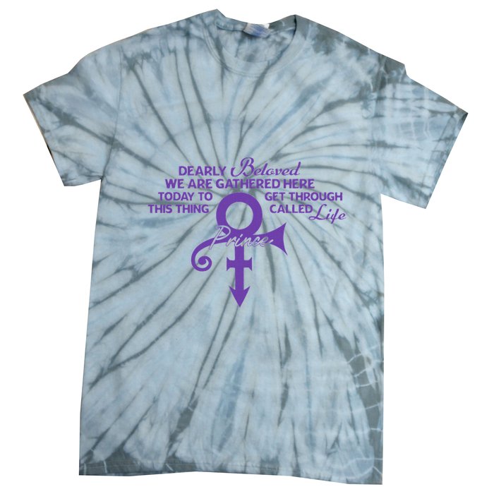 Dearly Beloved We Are Gathered Here Today To Get Through Tie-Dye T-Shirt