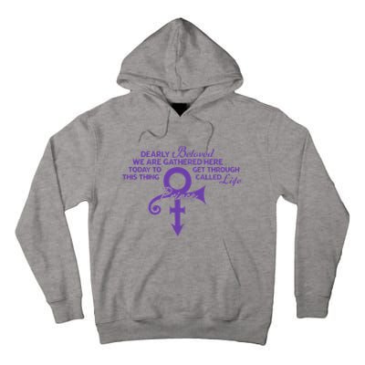 Dearly Beloved We Are Gathered Here Today To Get Through Tall Hoodie