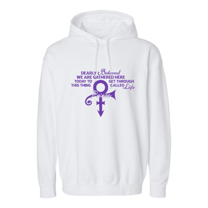 Dearly Beloved We Are Gathered Here Today To Get Through Garment-Dyed Fleece Hoodie