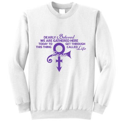 Dearly Beloved We Are Gathered Here Today To Get Through Sweatshirt