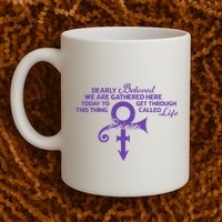 Dearly Beloved We Are Gathered Here Today To Get Through Mug