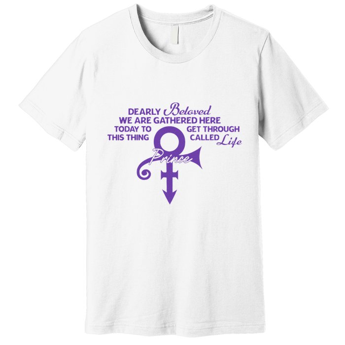 Dearly Beloved We Are Gathered Here Today To Get Through Premium T-Shirt