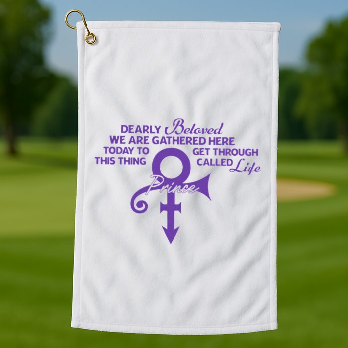 Dearly Beloved We Are Gathered Here Today To Get Through Golf Towel