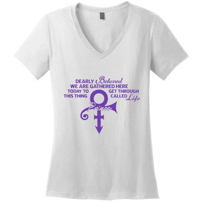 Dearly Beloved We Are Gathered Here Today To Get Through Women's V-Neck T-Shirt