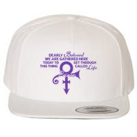 Dearly Beloved We Are Gathered Here Today To Get Through Wool Snapback Cap