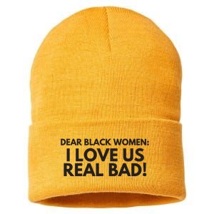 Dear Black Women I Love Us Real Bad Sustainable Knit Beanie