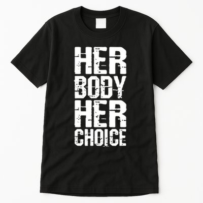 Dave Bautista Wearing Her Body Her Choice Tall T-Shirt