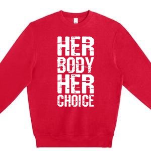 Dave Bautista Wearing Her Body Her Choice Premium Crewneck Sweatshirt