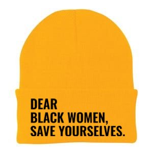 Dear Black Women Save Yourselves Motivation Quotes Knit Cap Winter Beanie