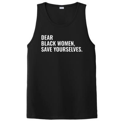 Dear Black Women Save Yourselves Motivation Quotes PosiCharge Competitor Tank