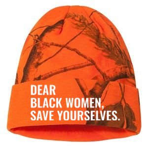 Dear Black Women Save Yourselves Motivation Quotes Kati Licensed 12" Camo Beanie