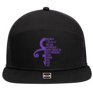 Dearly Beloved We Are Gathered Here Today To Get Through 7 Panel Mesh Trucker Snapback Hat