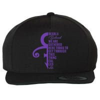 Dearly Beloved We Are Gathered Here Today To Get Through Wool Snapback Cap