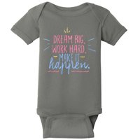 Dream Big Work Hard Make It Happen Quote Baby Bodysuit